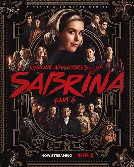 萨布丽娜的惊心冒险 第四季 Chilling Adventures of Sabrina Season 4