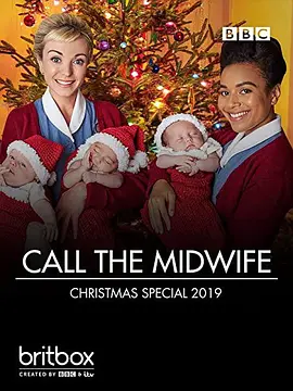 呼叫助产士：2019圣诞特别篇 Call the Midwife Christmas Special 2019